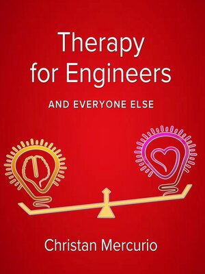 cover image of Therapy for Engineers and Everyone Else